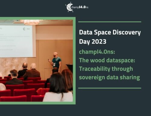 Data Space Discovery Day Vienna: champi4.0ns – the wood dataspace: Traceability through sovereign data sharing